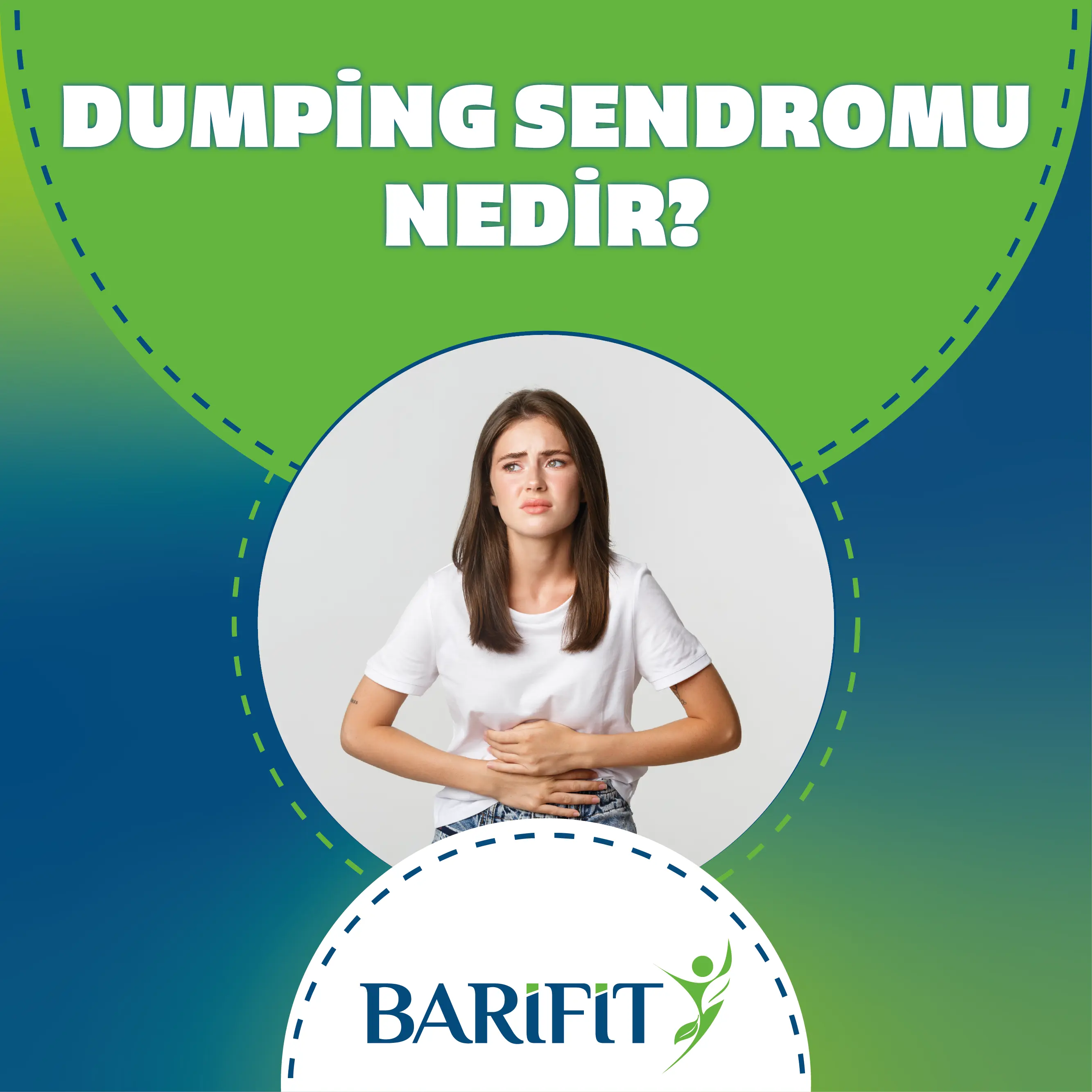 Dumping Sendromu Nedir?