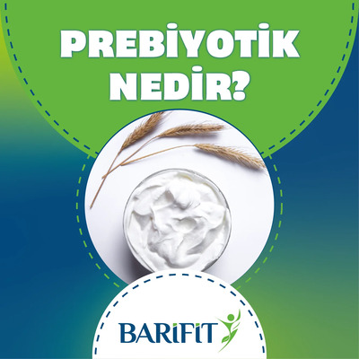 Prebiyotik Nedir?